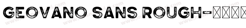 Geovano Sans Rough字体转换
